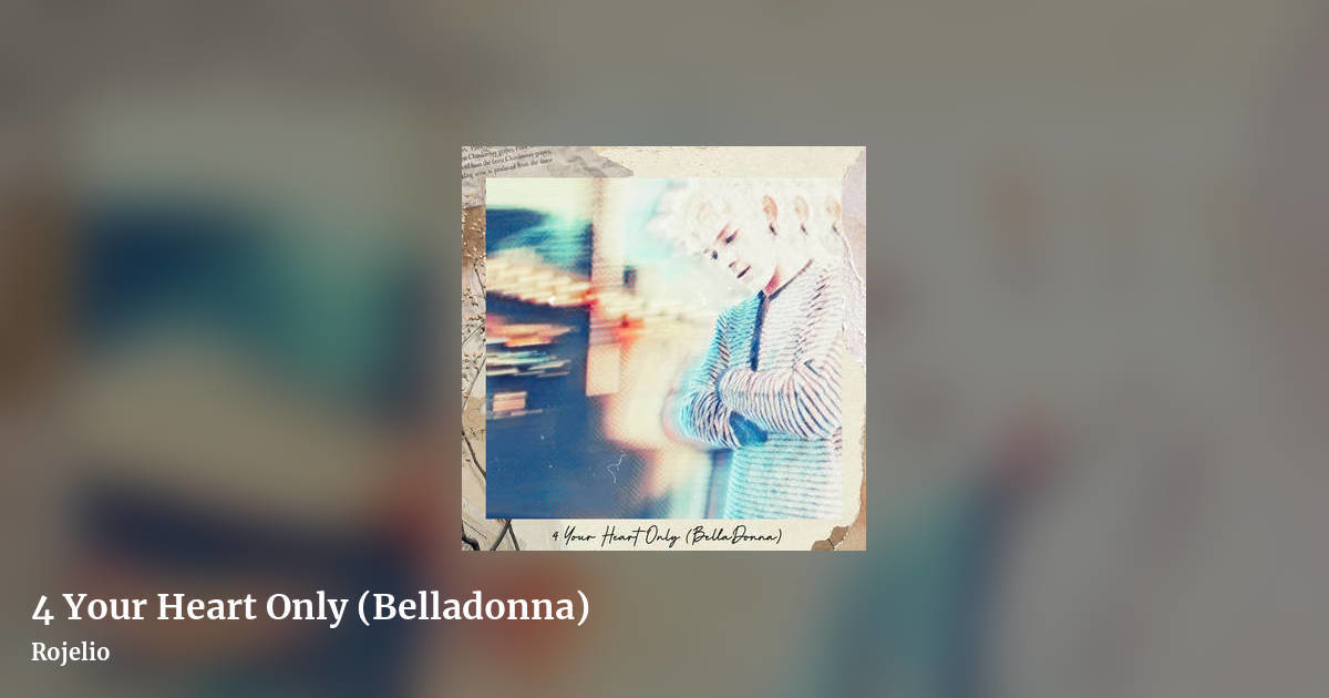 4 Your Heart Only (Belladonna) by Rojelio, landscape clean share image