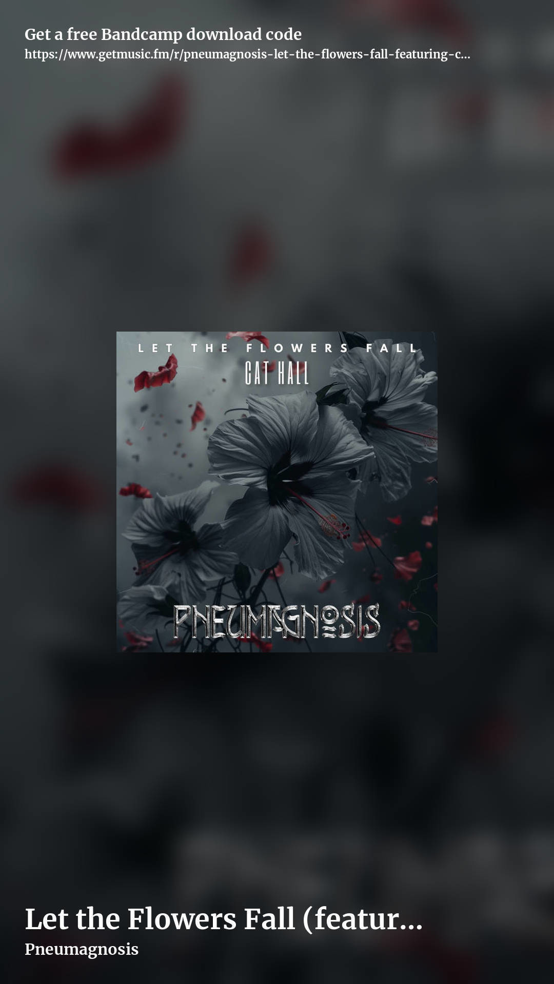 Let the Flowers Fall (featuring Cat Hall of Dissonance) by Pneumagnosis, story promo share image