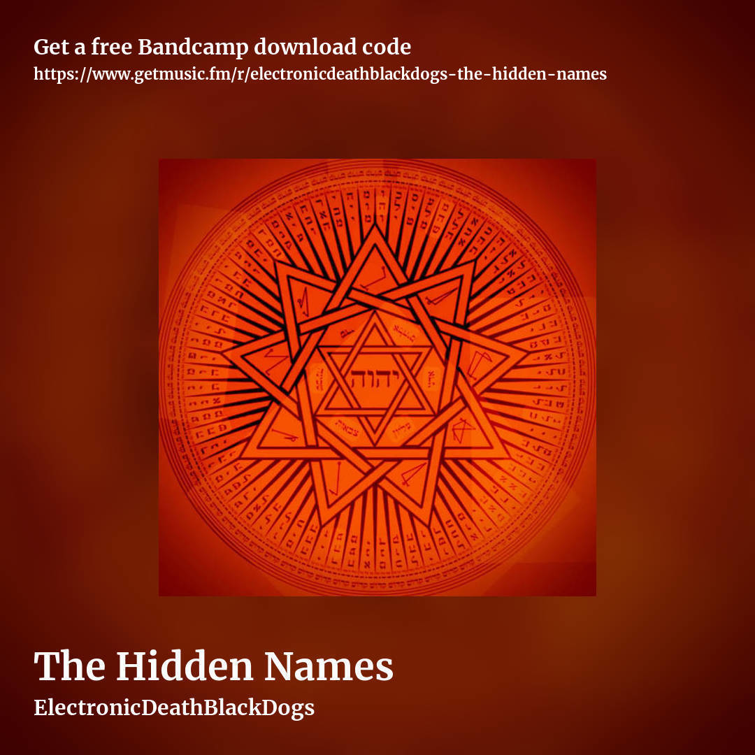 The Hidden Names by ElectronicDeathBlackDogs, square promo share image