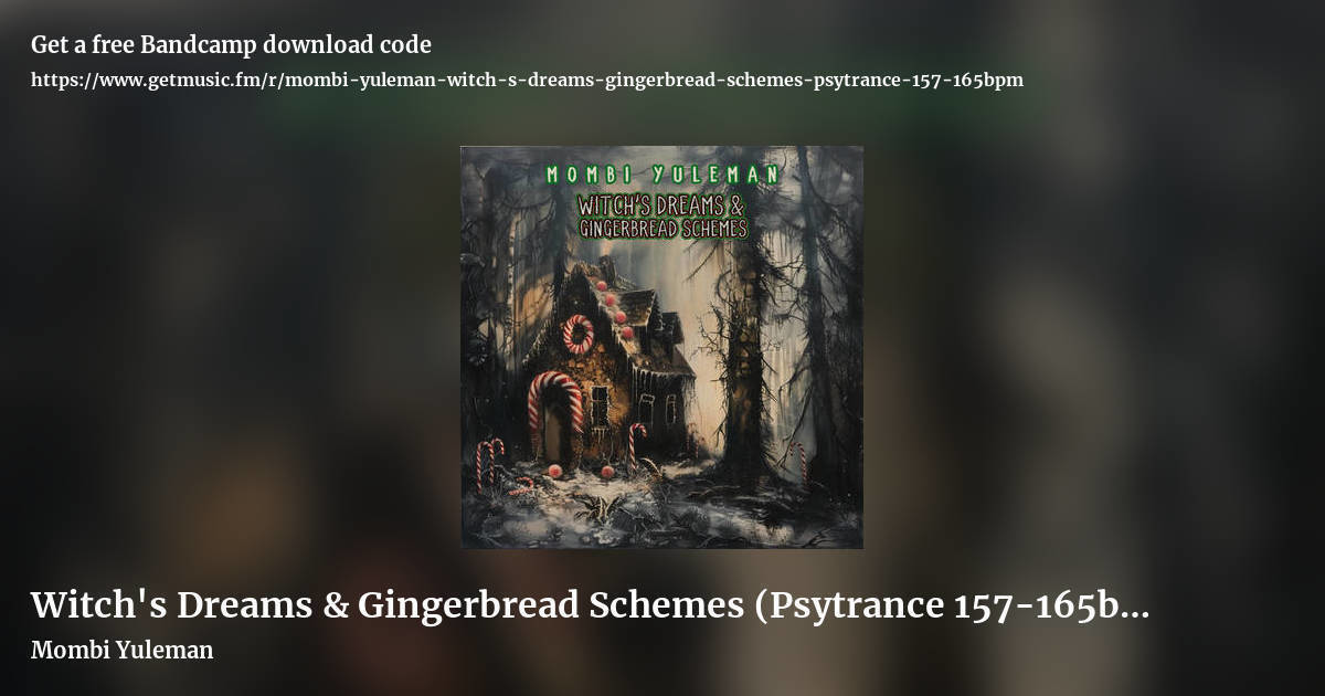 Witch's Dreams & Gingerbread Schemes (Psytrance 157-165bpm) by Mombi Yuleman, landscape promo share image
