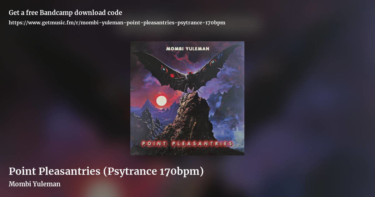 Point Pleasantries (Psytrance 170bpm) by Mombi Yuleman, landscape promo share image