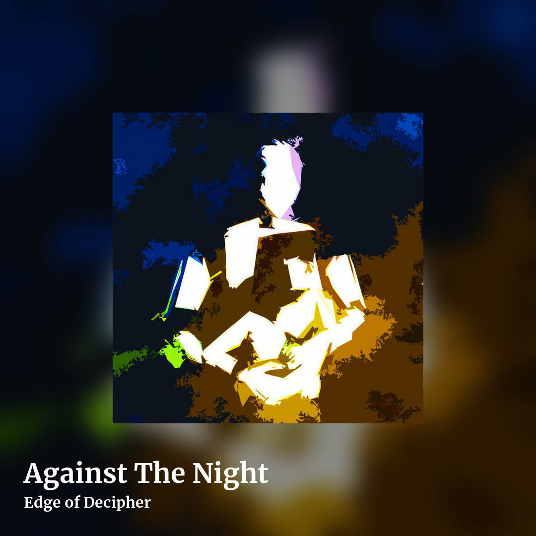 Against The Night by Edge of Decipher, square clean share image