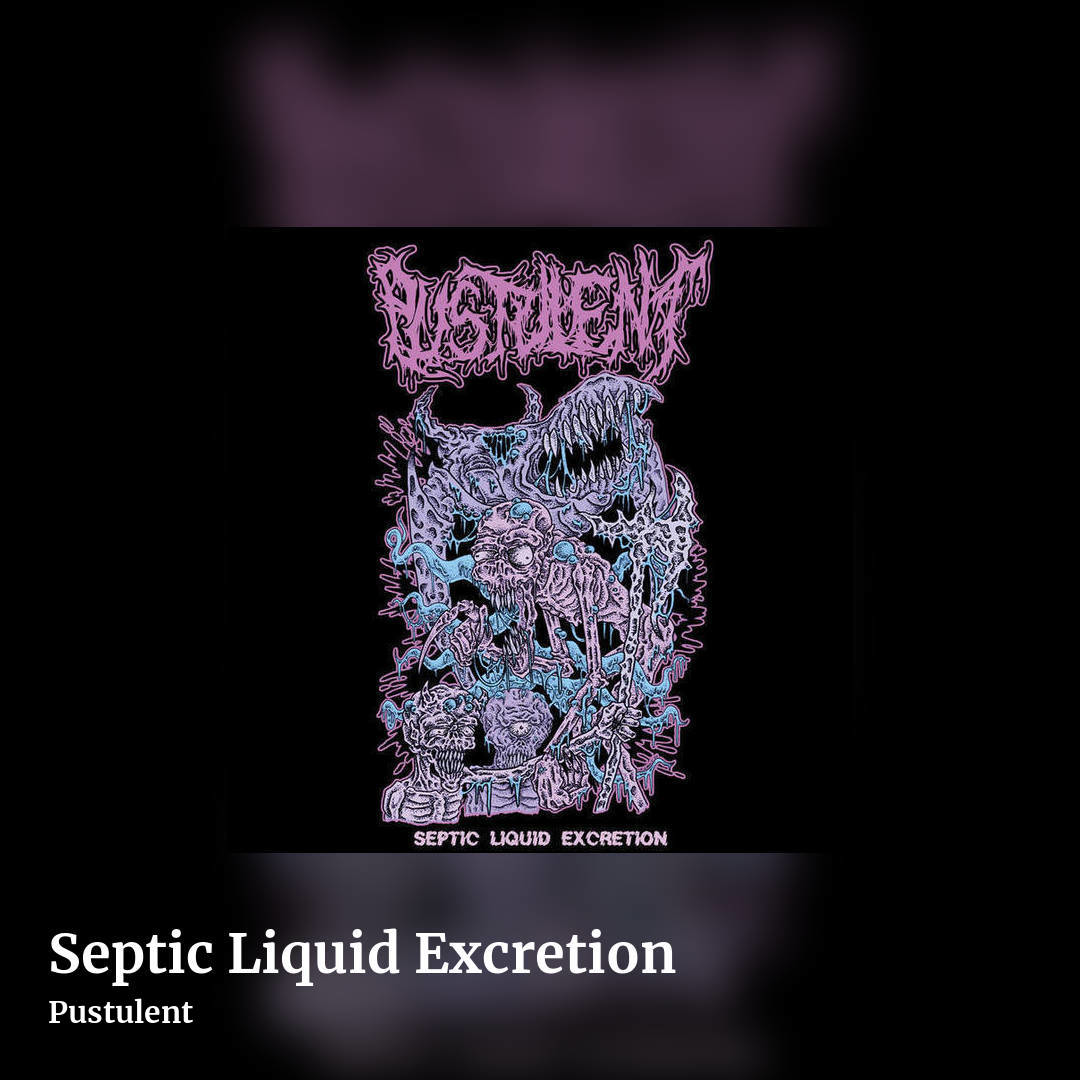 Septic Liquid Excretion by Pustulent, square clean share image