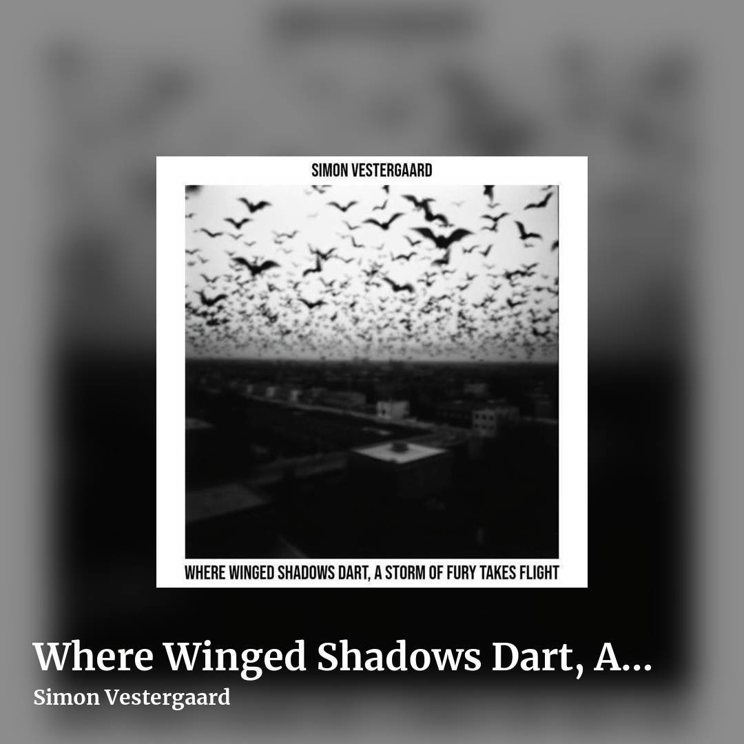 Where Winged Shadows Dart, A Storm Of Fury Takes Flight by Simon Vestergaard, square clean share image
