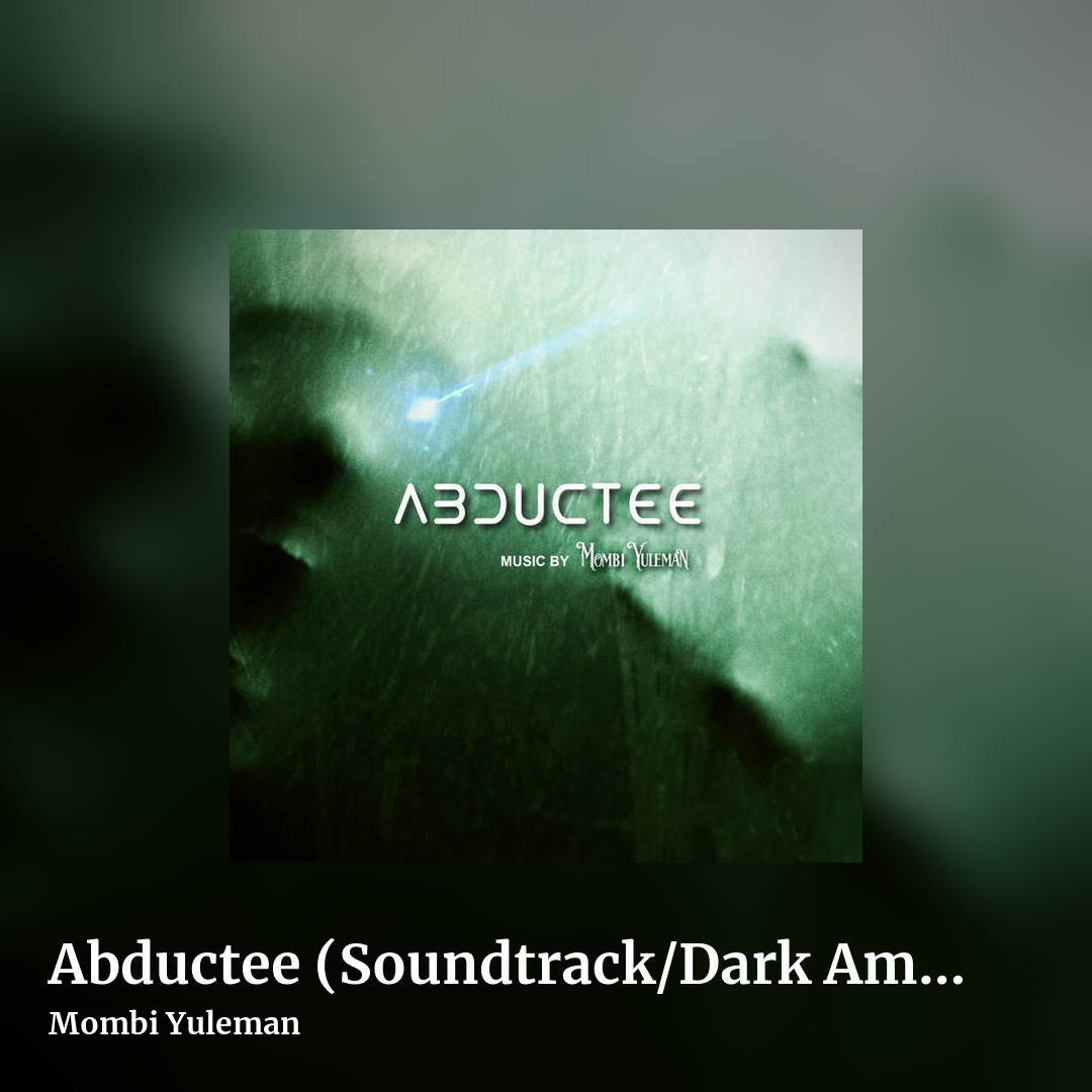 Abductee (Soundtrack/Dark Ambient) by Mombi Yuleman, square clean share image