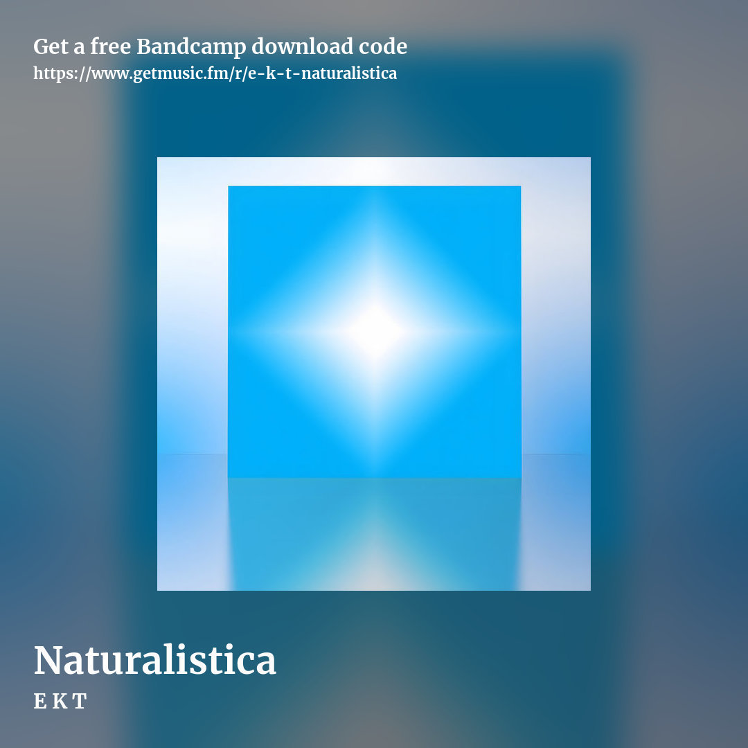Naturalistica by E K T , square promo share image