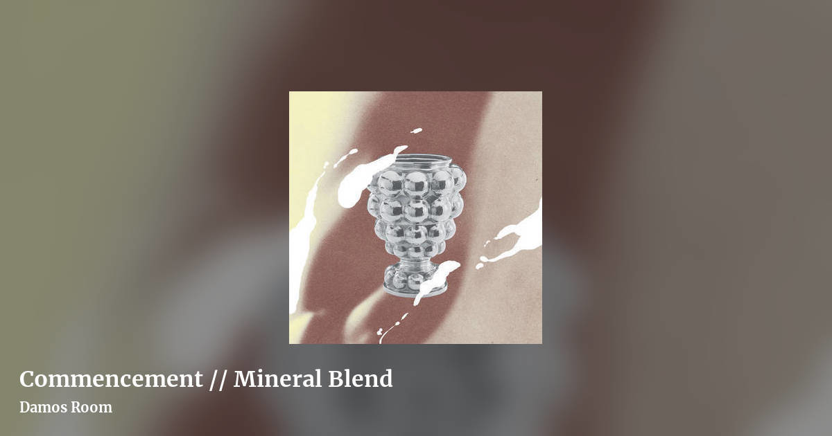 Commencement // Mineral Blend by Damos Room, landscape clean share image