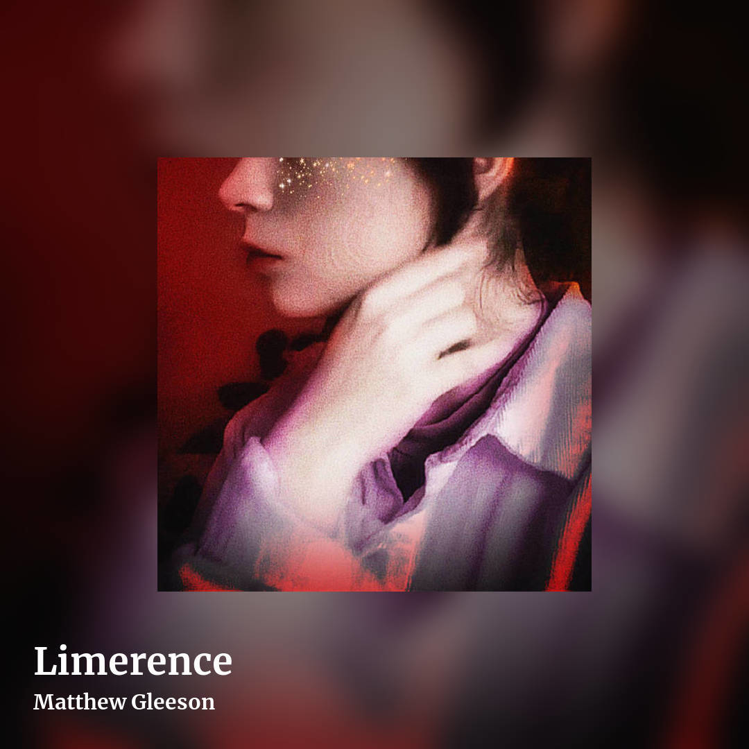 Limerence by Matthew Gleeson, square clean share image