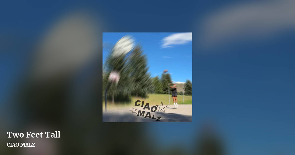 Two Feet Tall by CIAO MALZ, landscape clean share image