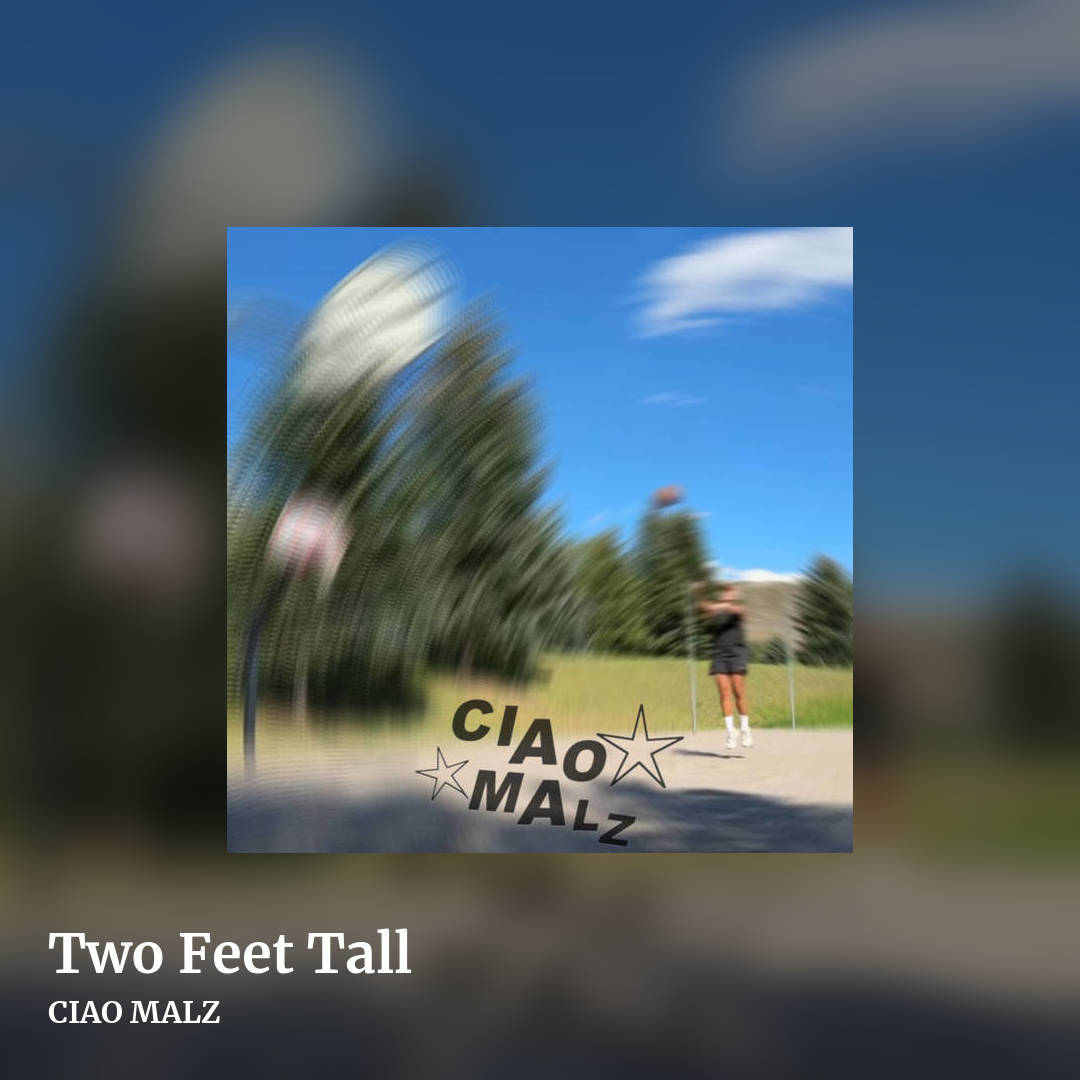 Two Feet Tall by CIAO MALZ, square clean share image