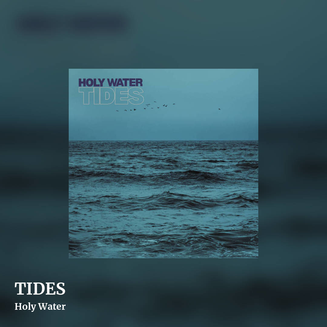 TIDES by Holy Water, square clean share image