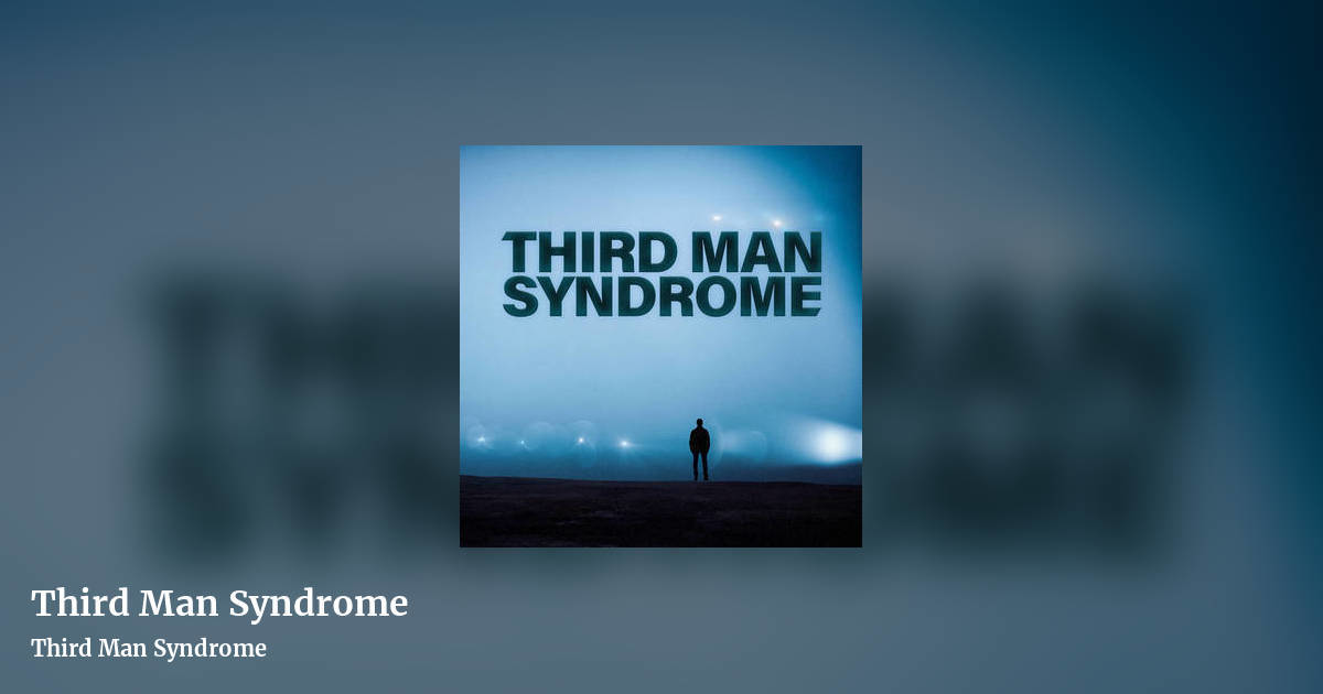 Third Man Syndrome by Third Man Syndrome, landscape clean share image