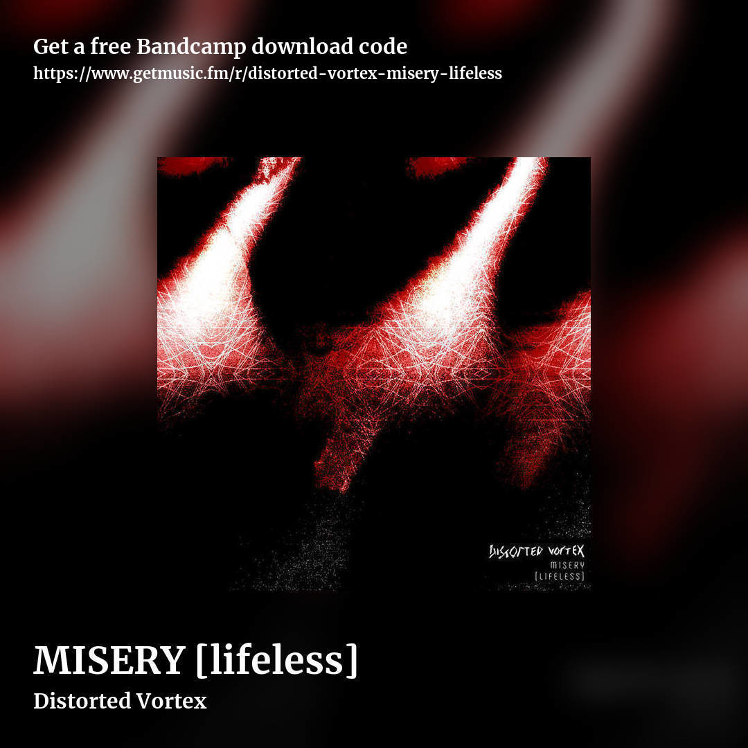 MISERY [lifeless] by Distorted Vortex, square promo share image