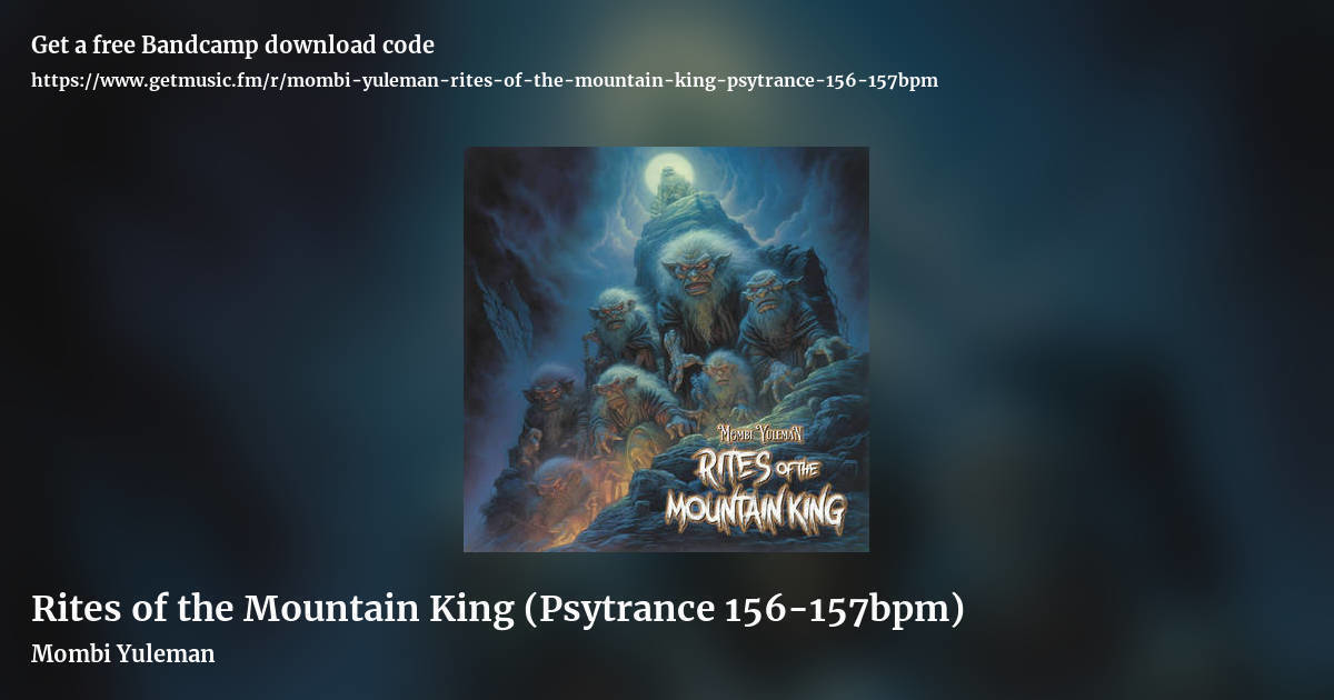 Rites of the Mountain King (Psytrance 156-157bpm) by Mombi Yuleman, landscape promo share image