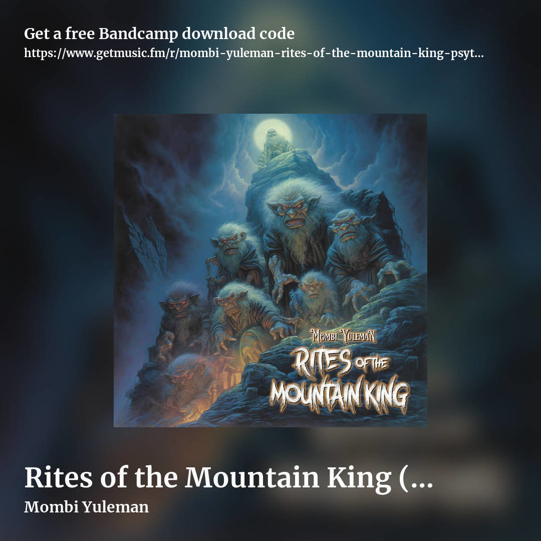 Rites of the Mountain King (Psytrance 156-157bpm) by Mombi Yuleman, square promo share image
