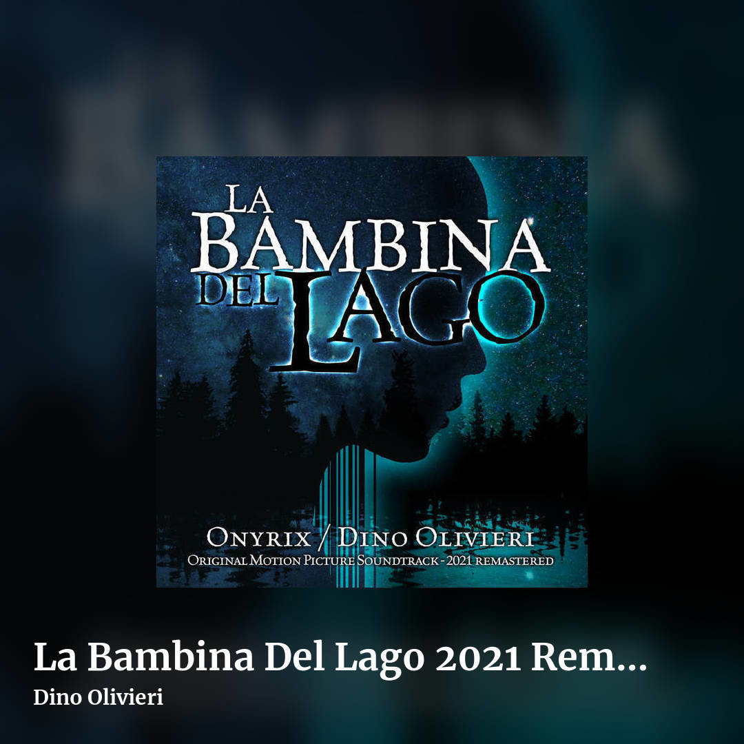 La Bambina Del Lago 2021 Remastered (Original Motion Picture Soundtrack) by Dino Olivieri, square clean share image