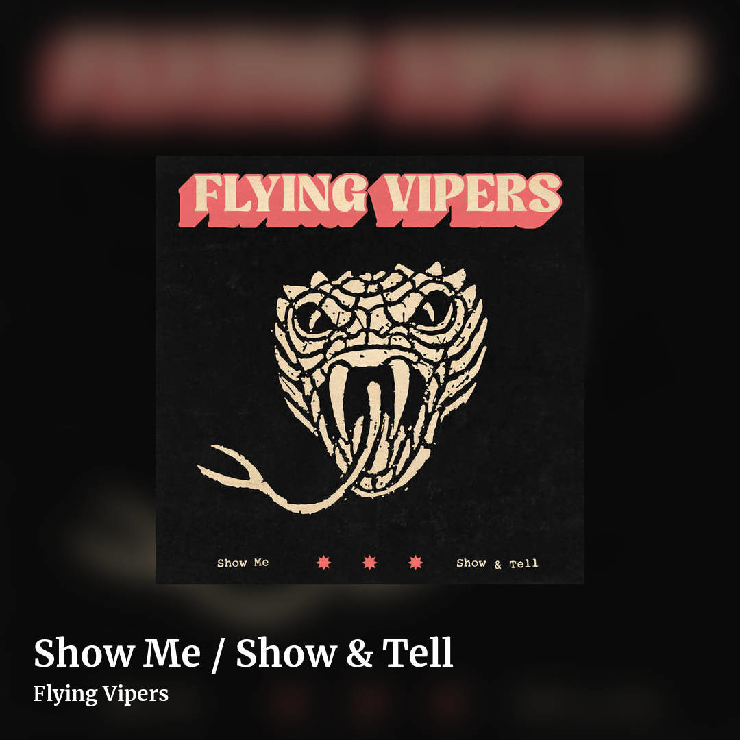 Show Me / Show & Tell by Flying Vipers, square clean share image