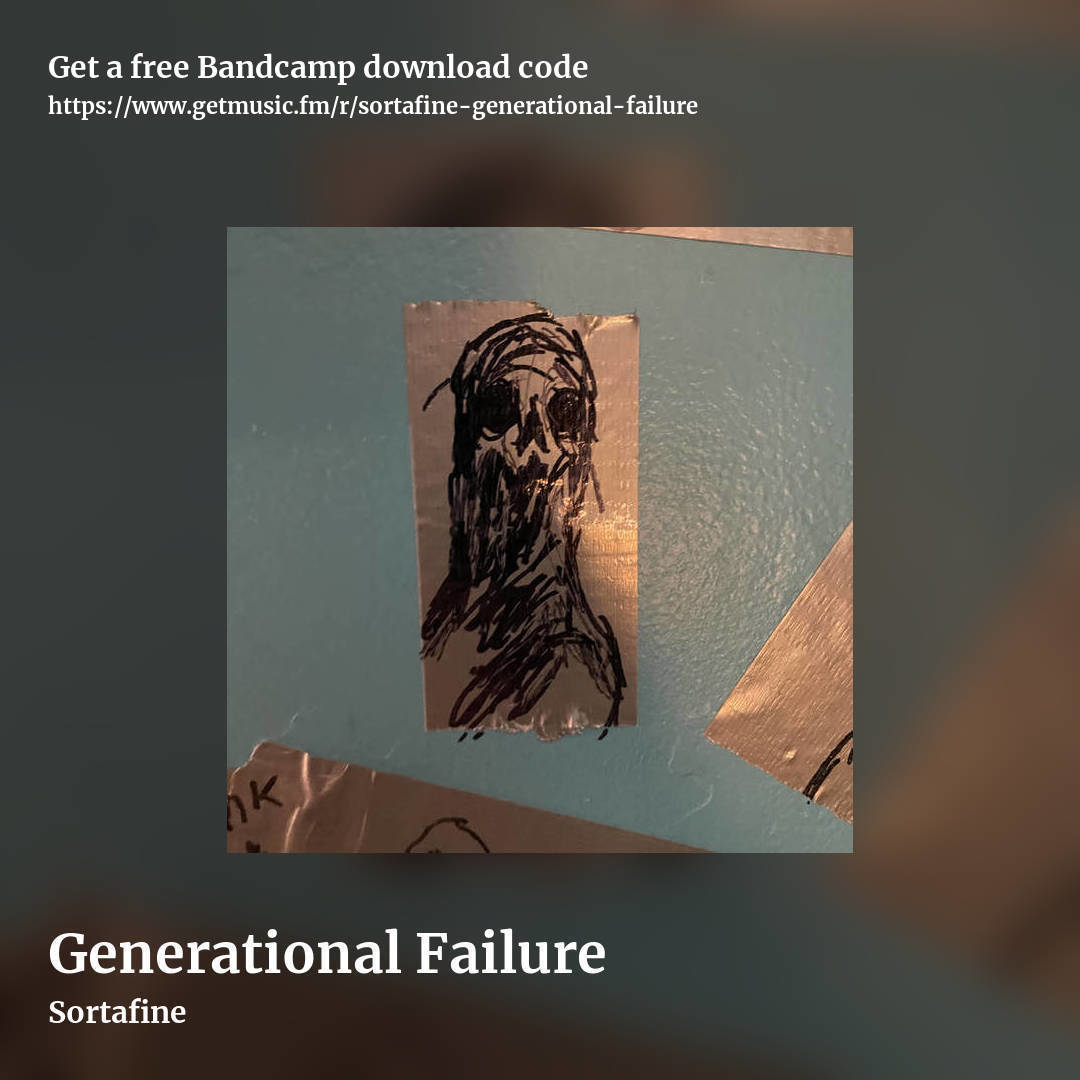 Generational Failure by Sortafine, square promo share image