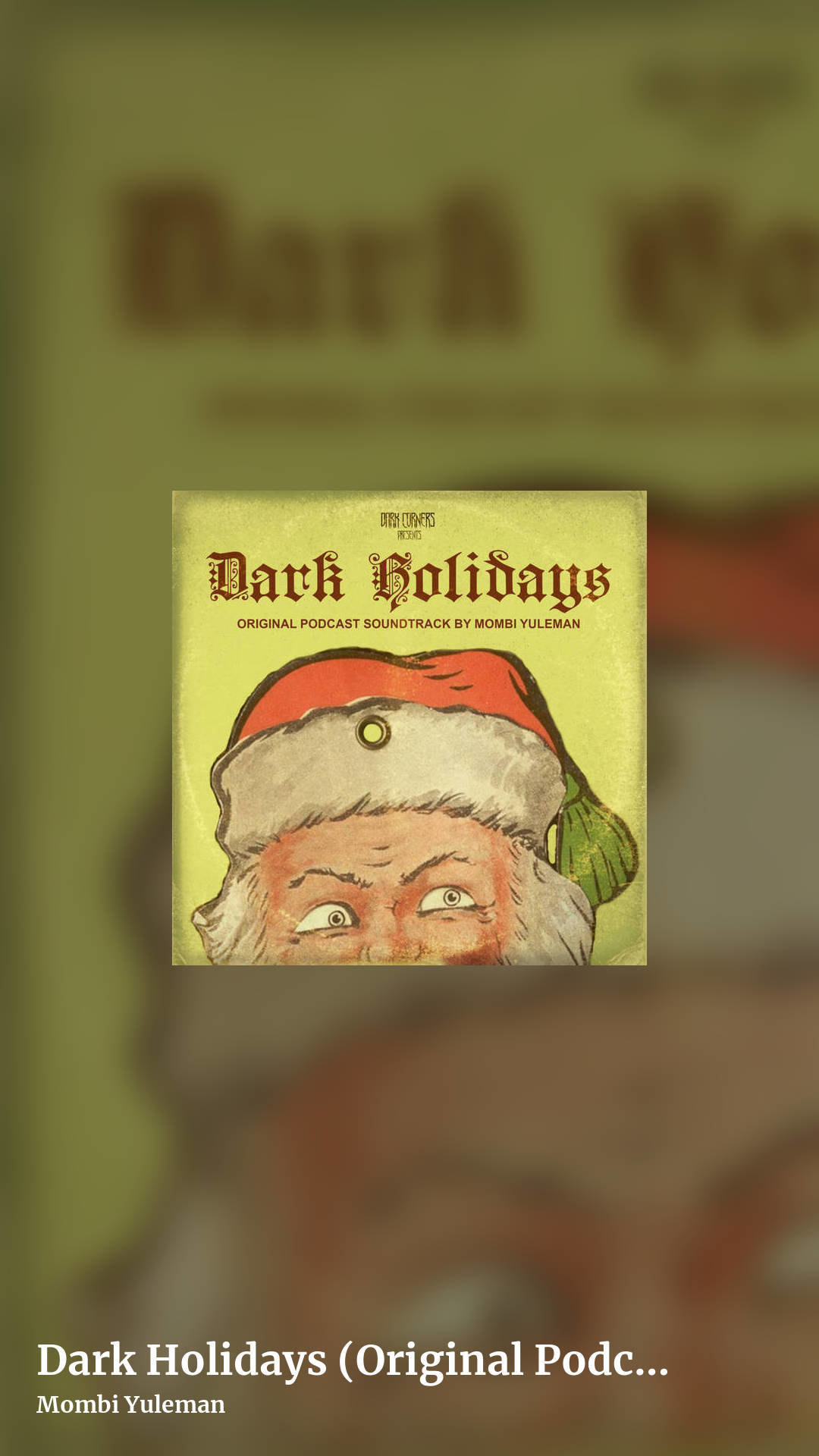 Dark Holidays (Original Podcast Soundtrack) by Mombi Yuleman, story clean share image