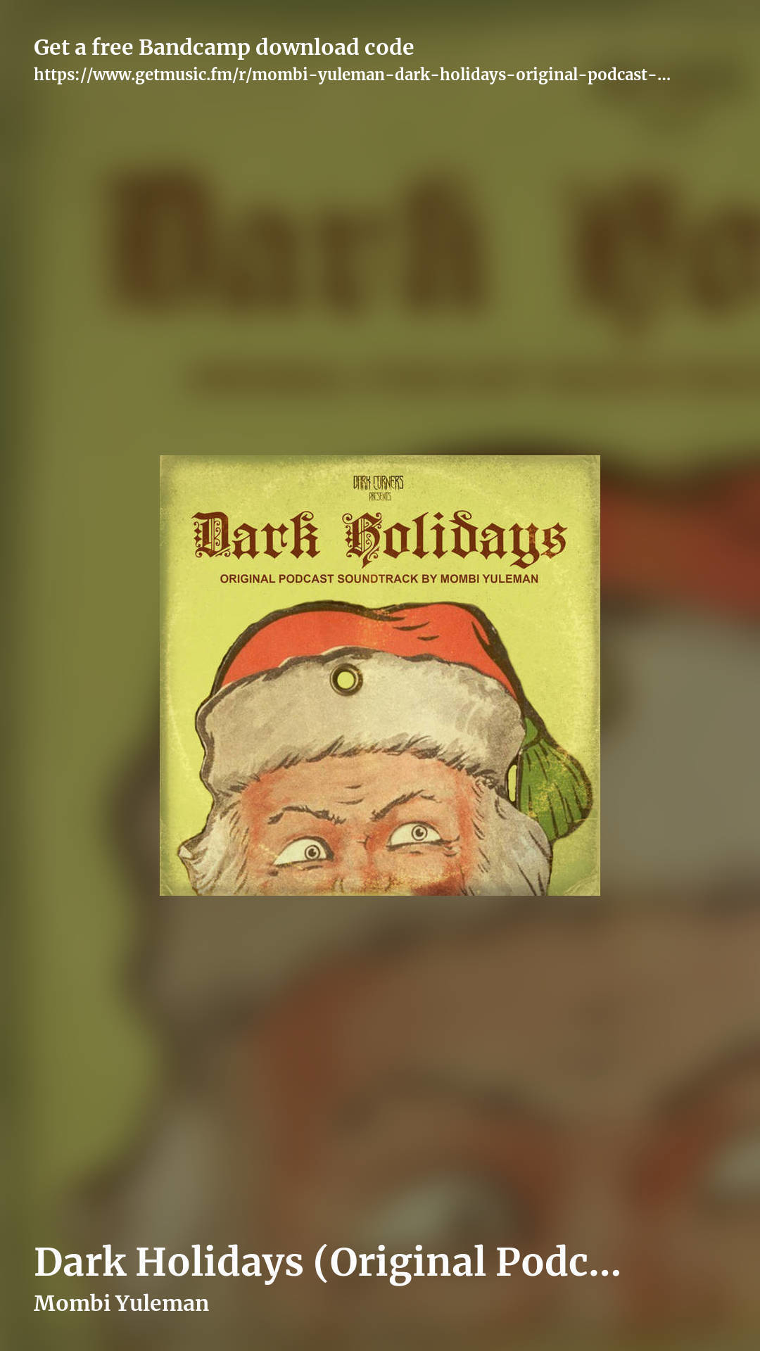 Dark Holidays (Original Podcast Soundtrack) by Mombi Yuleman, story promo share image