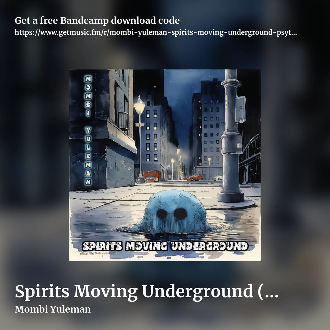 Spirits Moving Underground (Psytrance 148bpm) by Mombi Yuleman, square promo share image