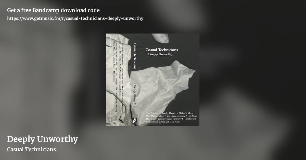 Deeply Unworthy by Casual Technicians, landscape promo share image