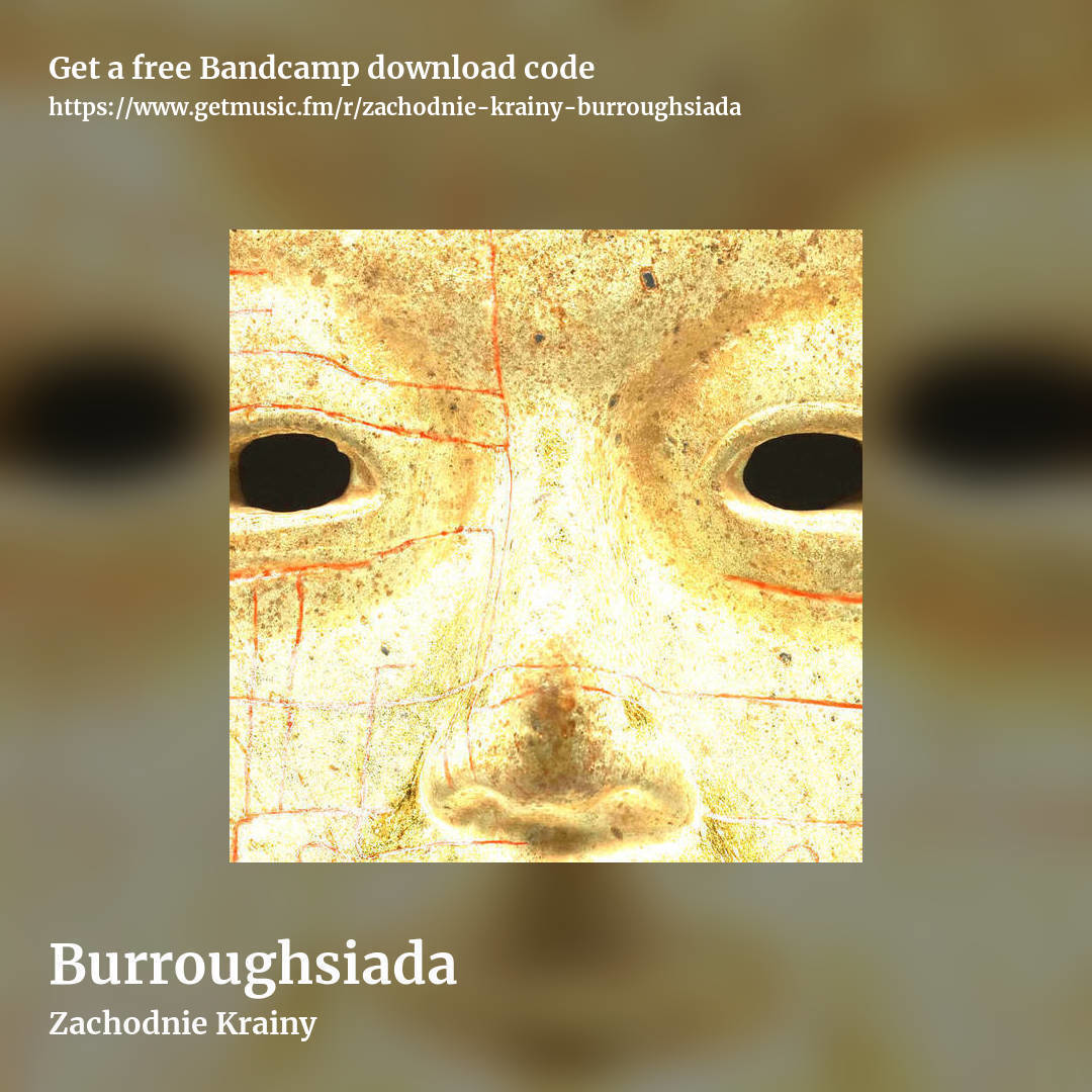 Burroughsiada by Zachodnie Krainy, square promo share image