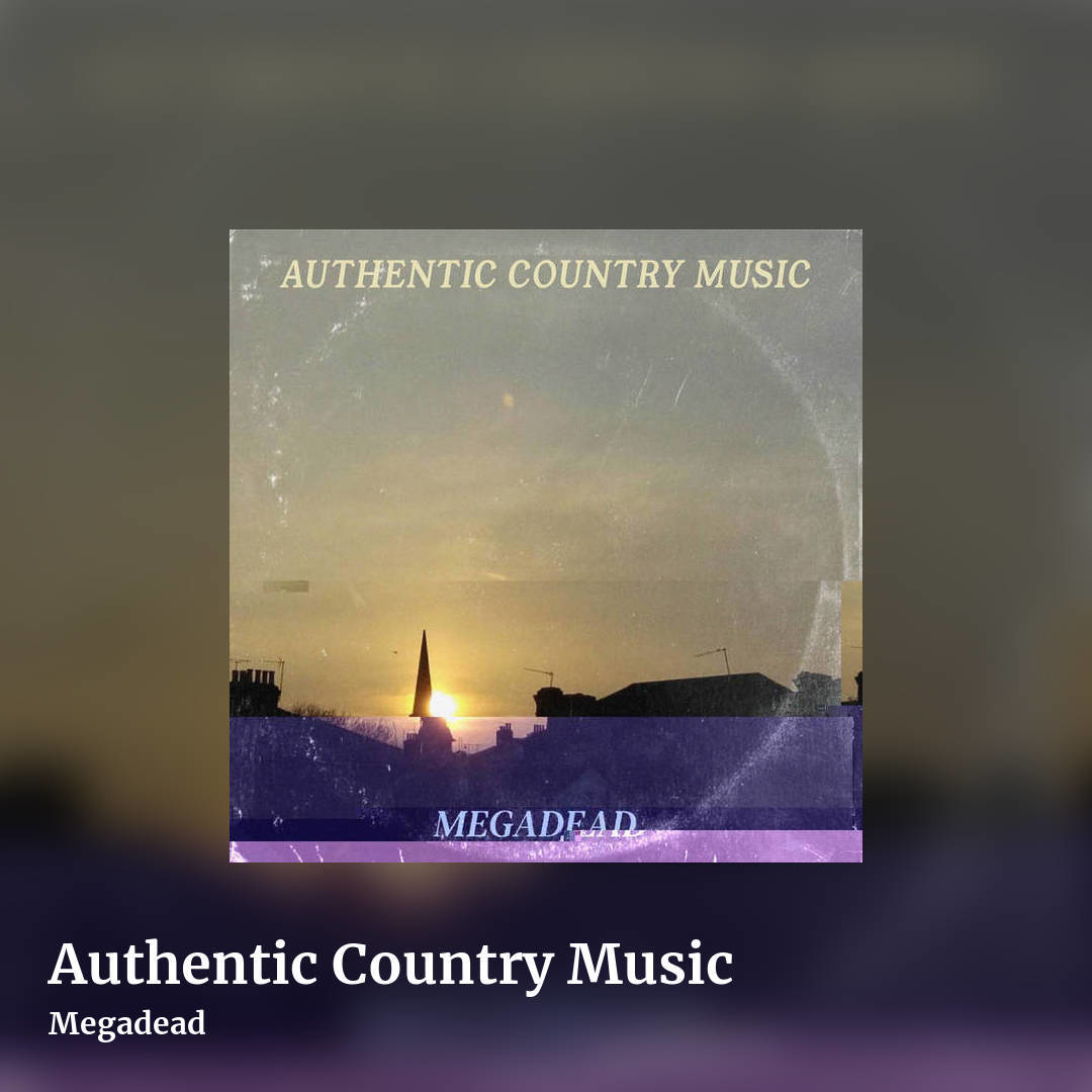 Authentic Country Music by Megadead, square clean share image