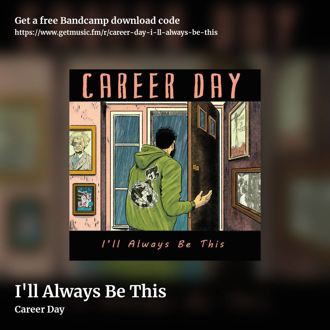 I'll Always Be This by Career Day, square promo share image