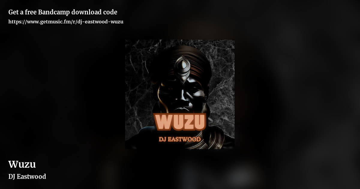 Wuzu by DJ Eastwood, landscape promo share image