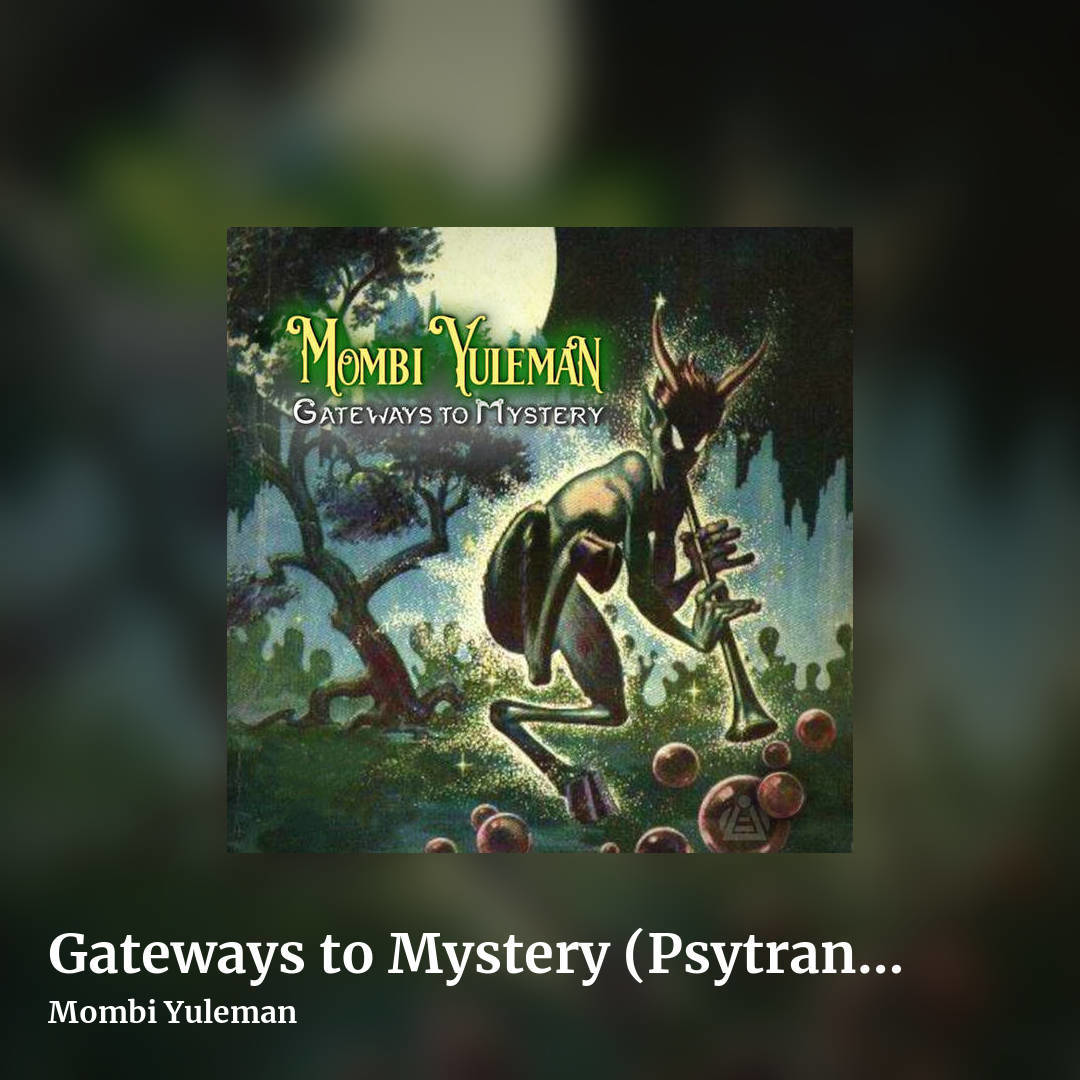 Gateways to Mystery (Psytrance 147-152bpm) by Mombi Yuleman, square clean share image
