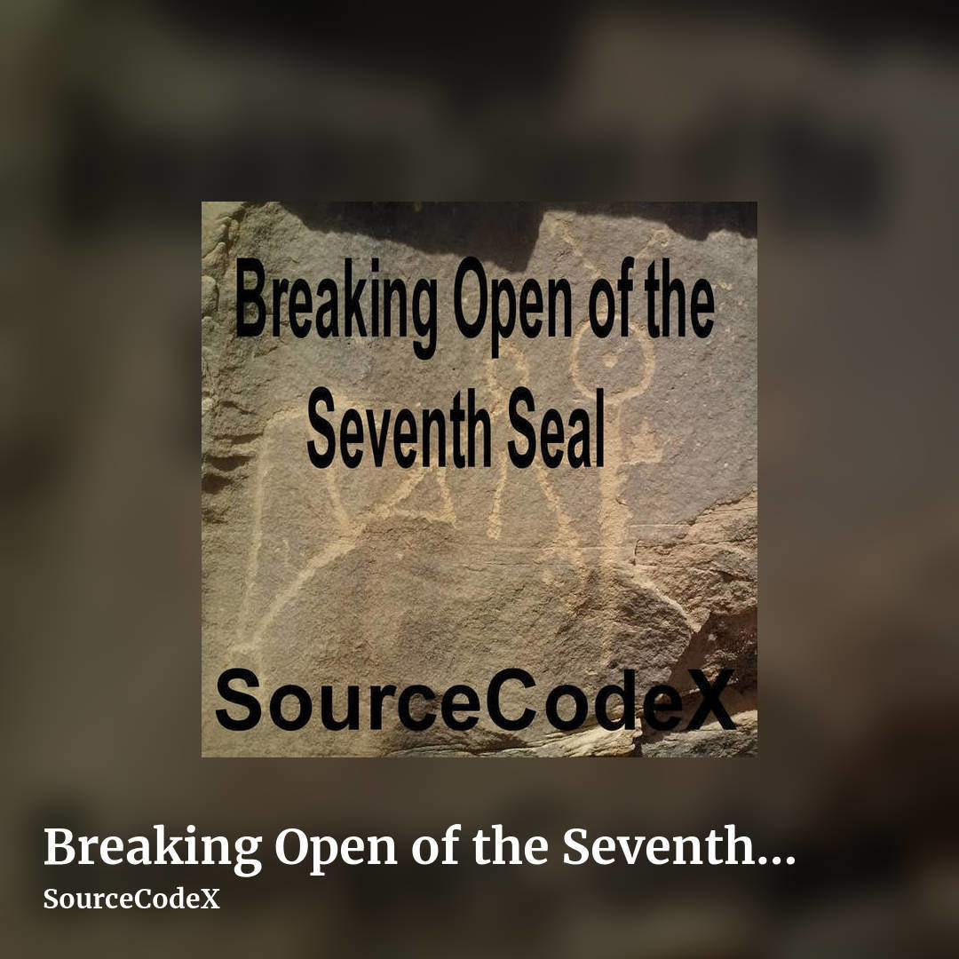 Breaking Open of the Seventh Seal by SourceCodeX, square clean share image
