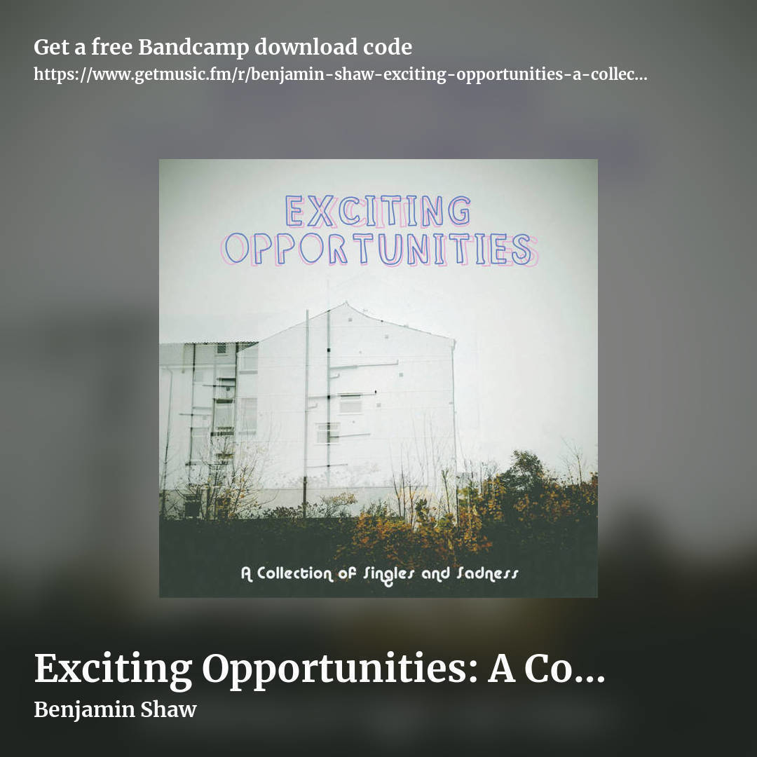 Exciting Opportunities: A Collection of Singles and Sadness by Benjamin Shaw, square promo share image