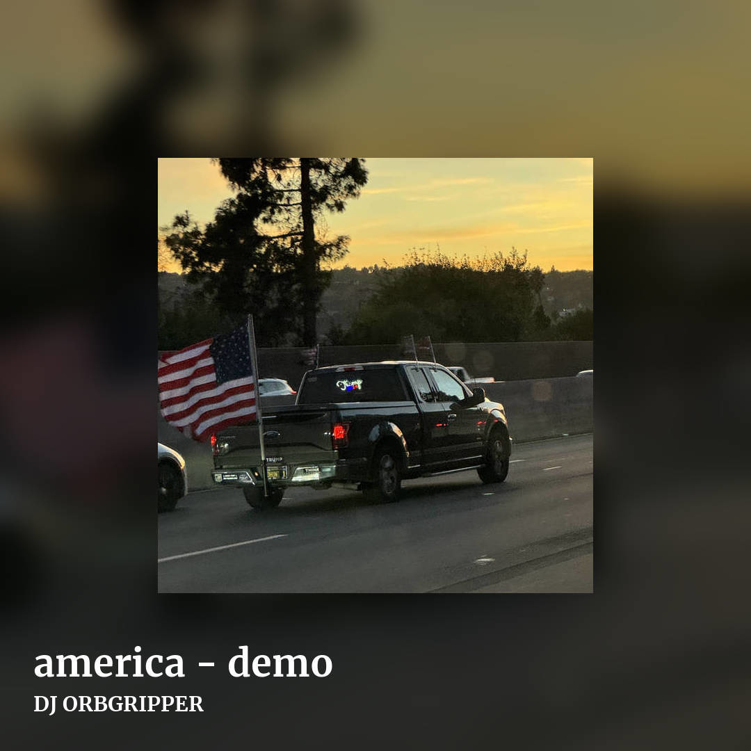 america - demo by DJ ORBGRIPPER, square clean share image
