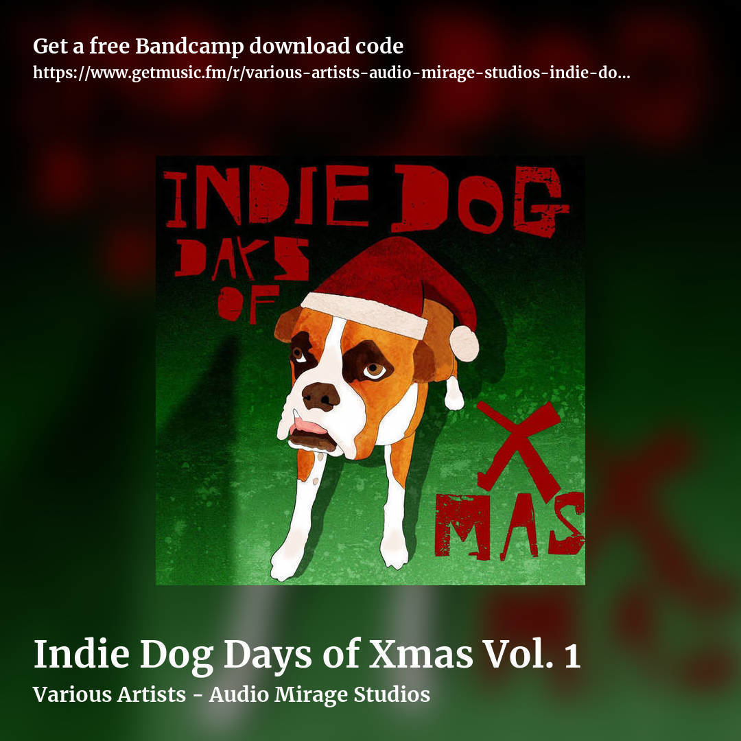 Indie Dog Days of Xmas Vol. 1 by Various Artists - Audio Mirage Studios, square promo share image