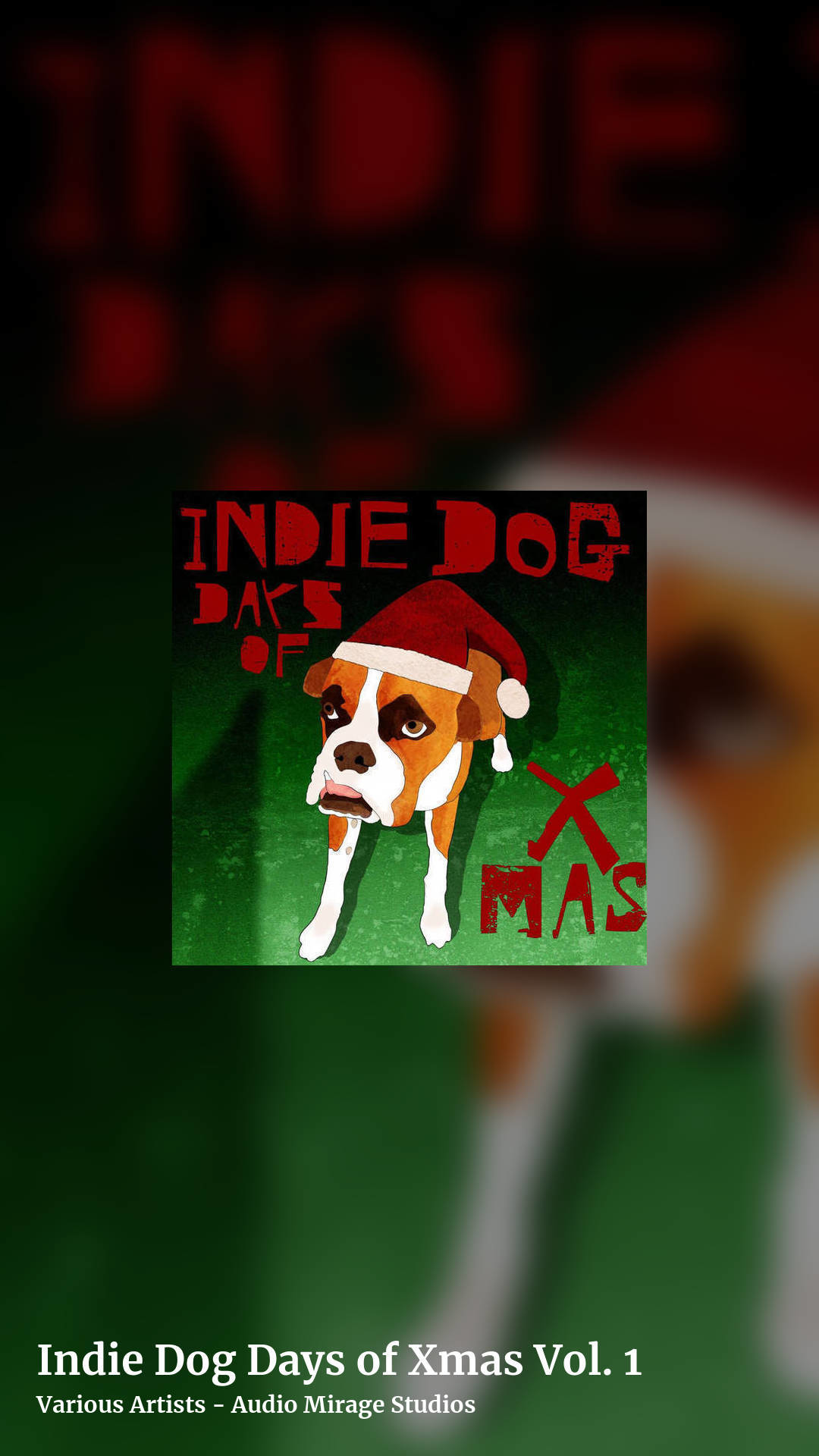 Indie Dog Days of Xmas Vol. 1 by Various Artists - Audio Mirage Studios, story clean share image