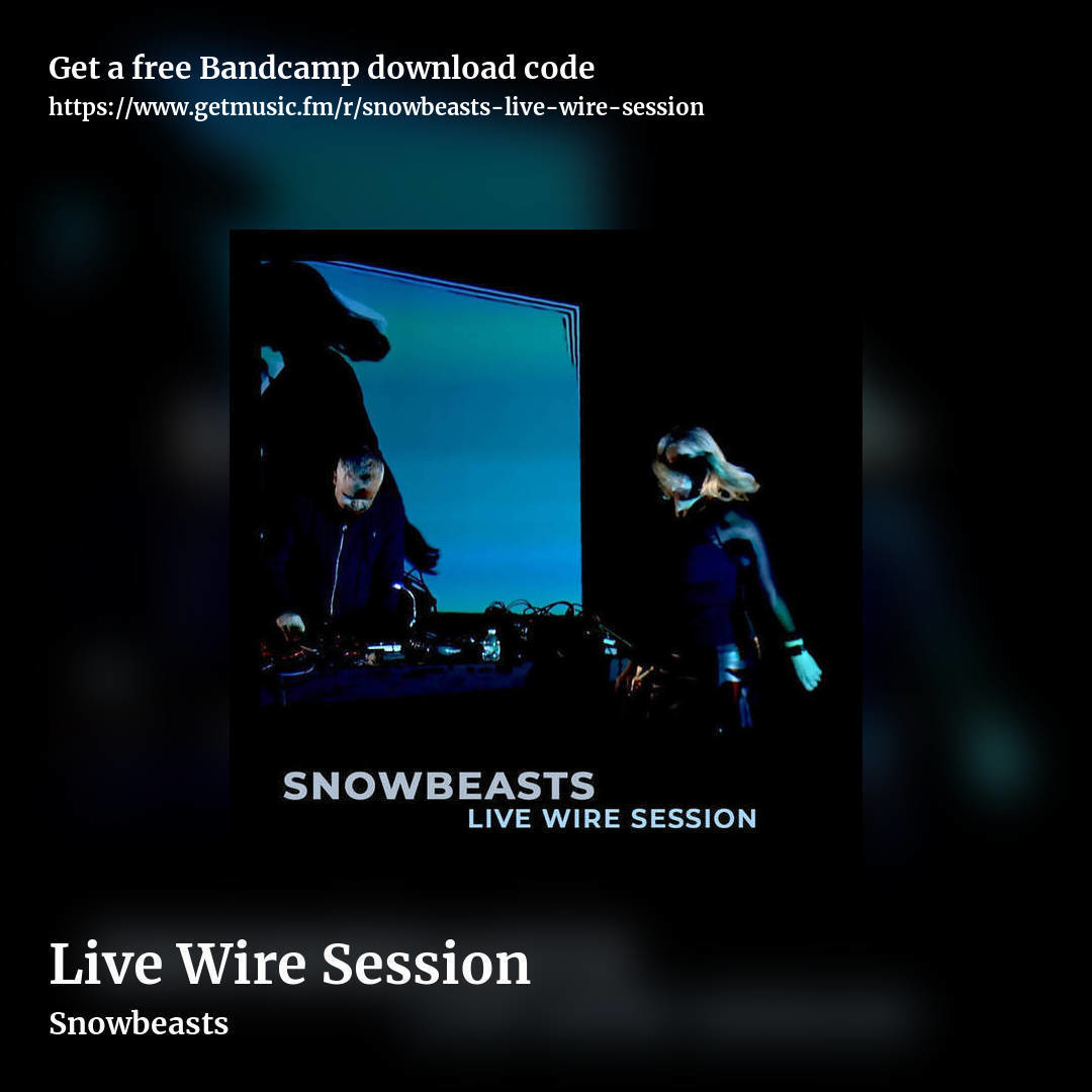 Live Wire Session by Snowbeasts, square promo share image