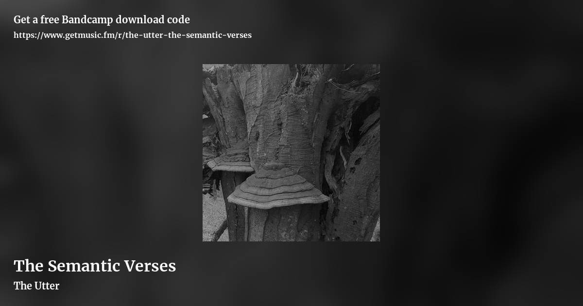 The Semantic Verses by The Utter, landscape promo share image