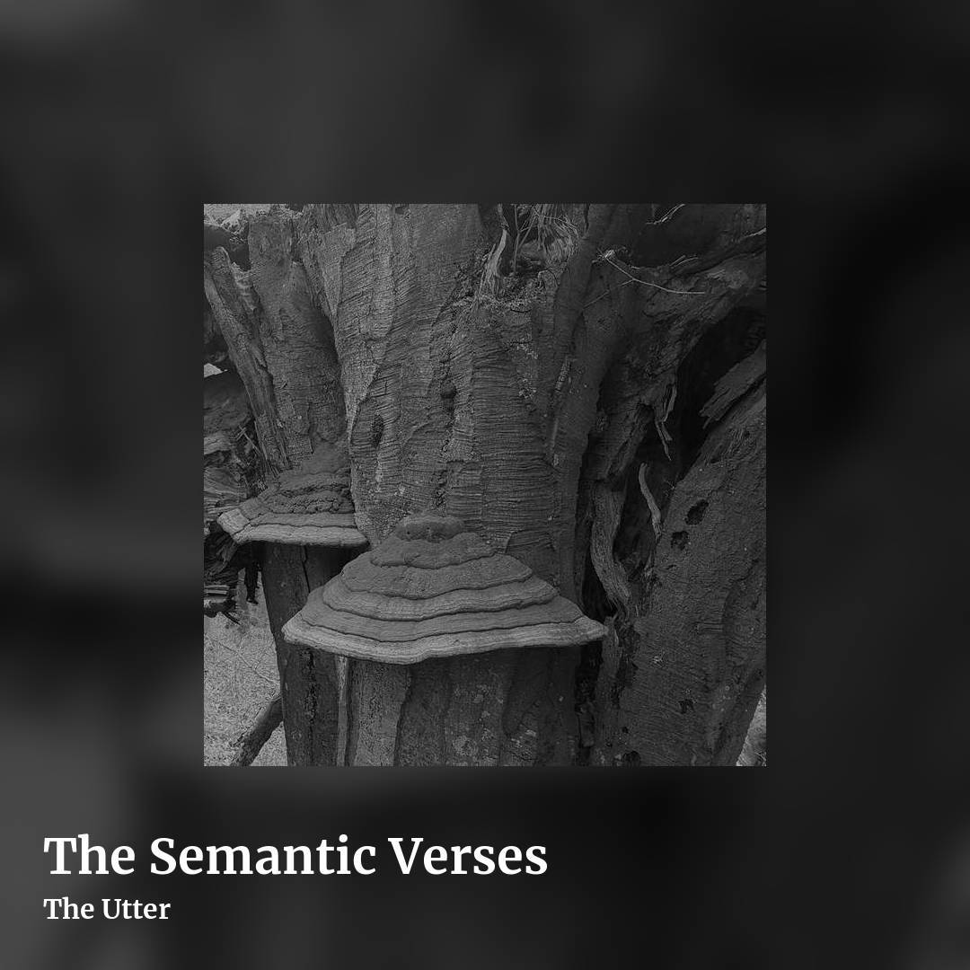 The Semantic Verses by The Utter, square clean share image