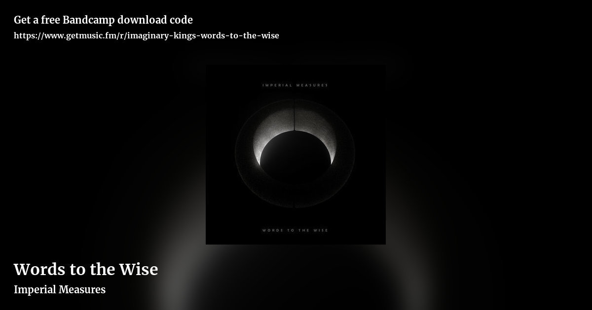 Words to the Wise by Imperial Measures, landscape promo share image