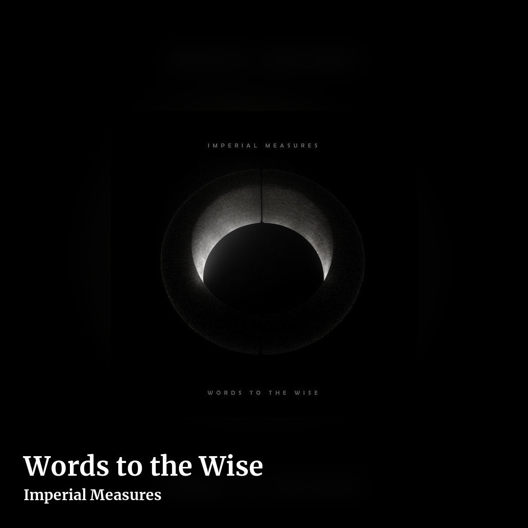 Words to the Wise by Imperial Measures, square clean share image