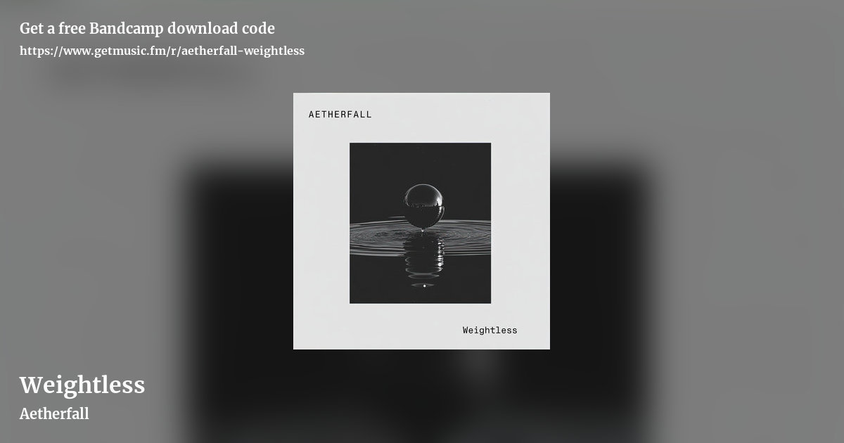 Weightless by Aetherfall, landscape promo share image