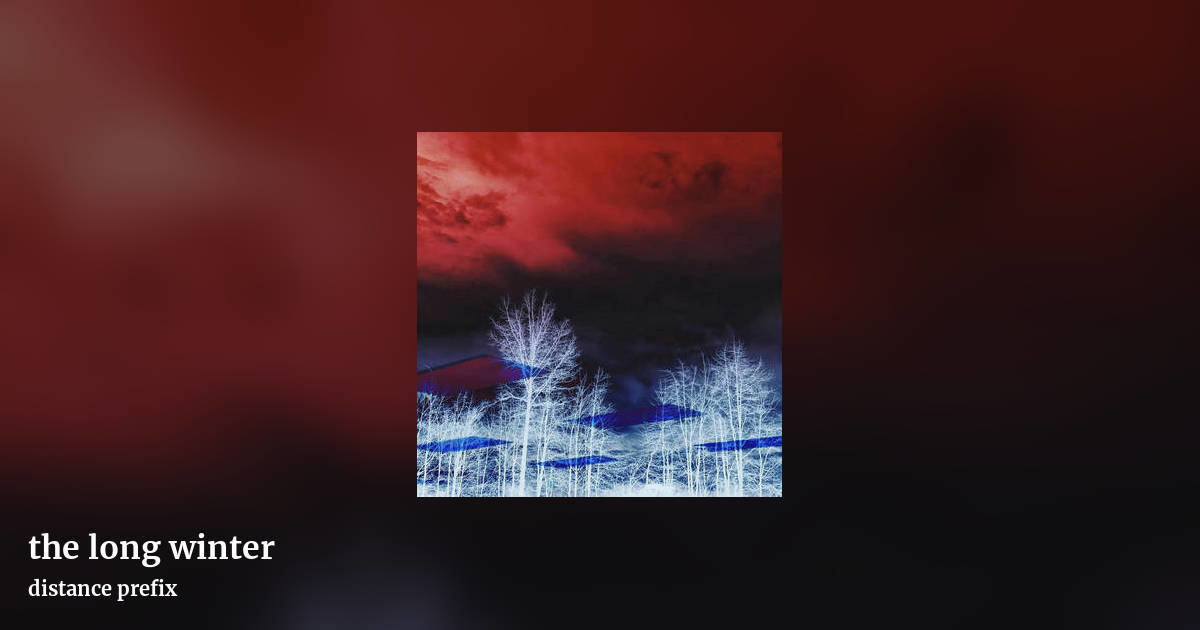 the long winter by distance prefix, landscape clean share image