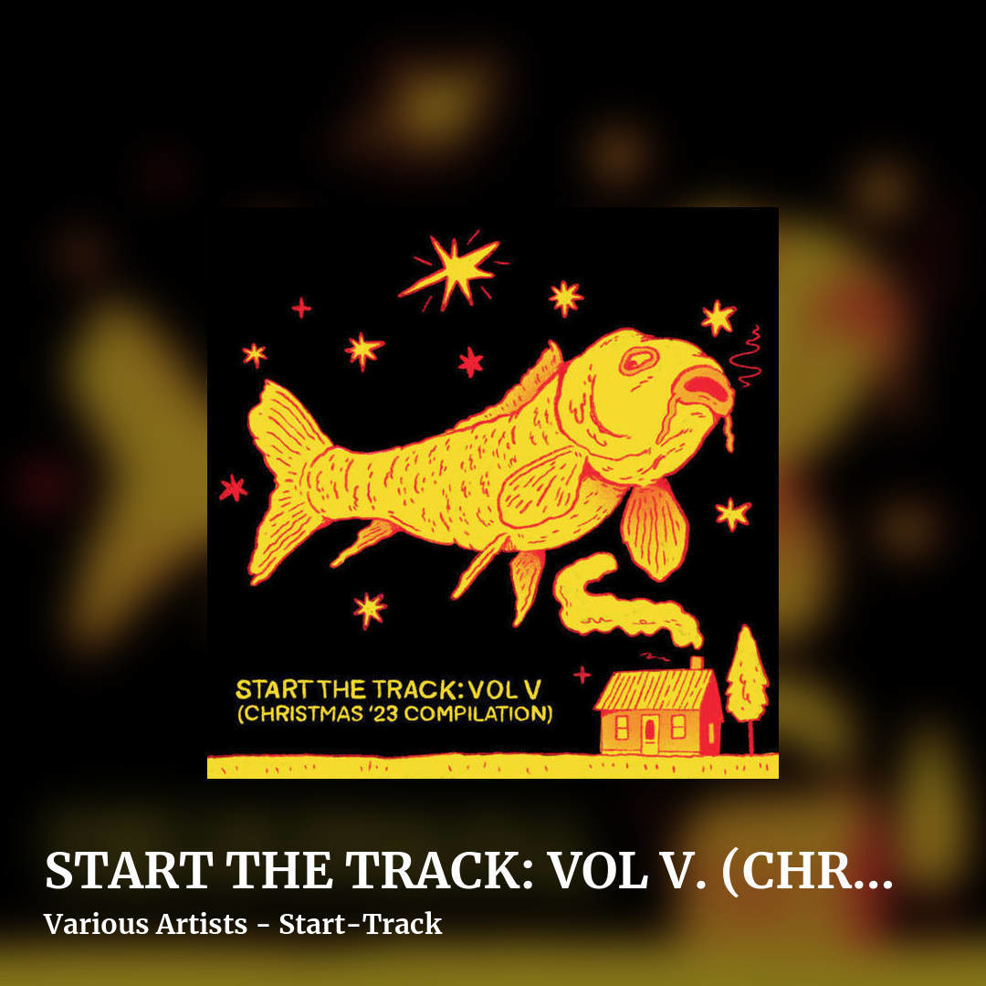 START THE TRACK: VOL V. (CHRISTMAS '23 COMPILATION) by Various Artists - Start-Track, square clean share image