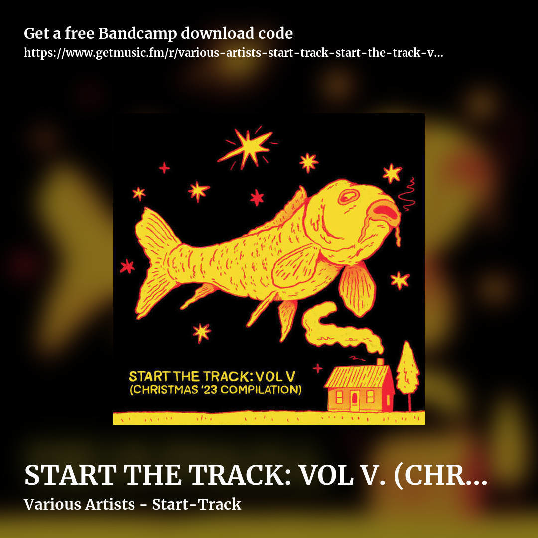 START THE TRACK: VOL V. (CHRISTMAS '23 COMPILATION) by Various Artists - Start-Track, square promo share image