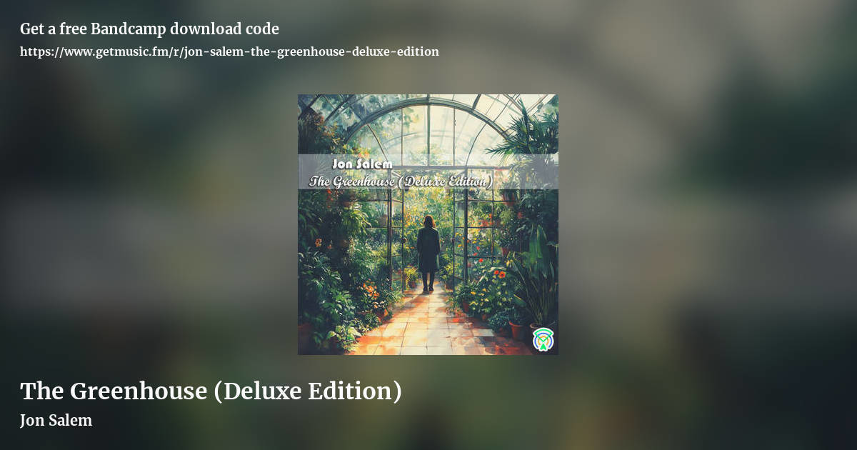 The Greenhouse (Deluxe Edition) by Jon Salem, landscape promo share image