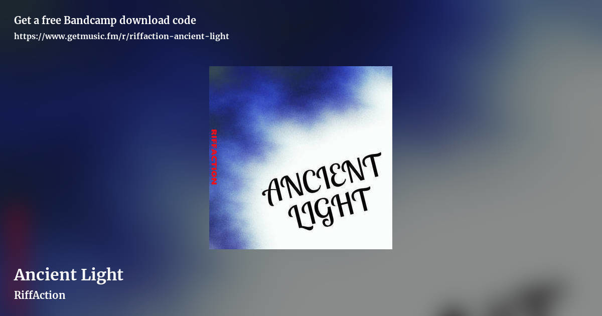 Ancient Light by RiffAction, landscape promo share image