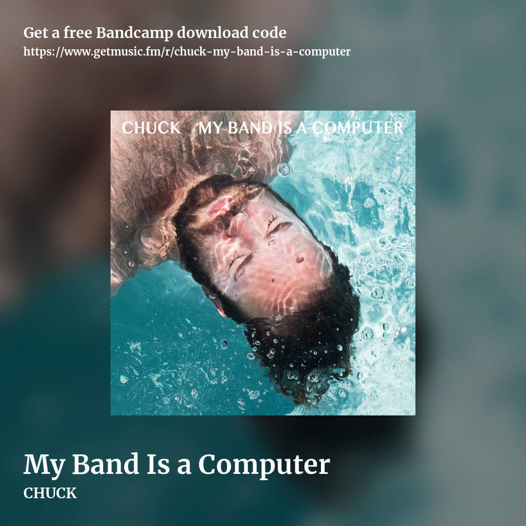 My Band Is a Computer by CHUCK, square promo share image