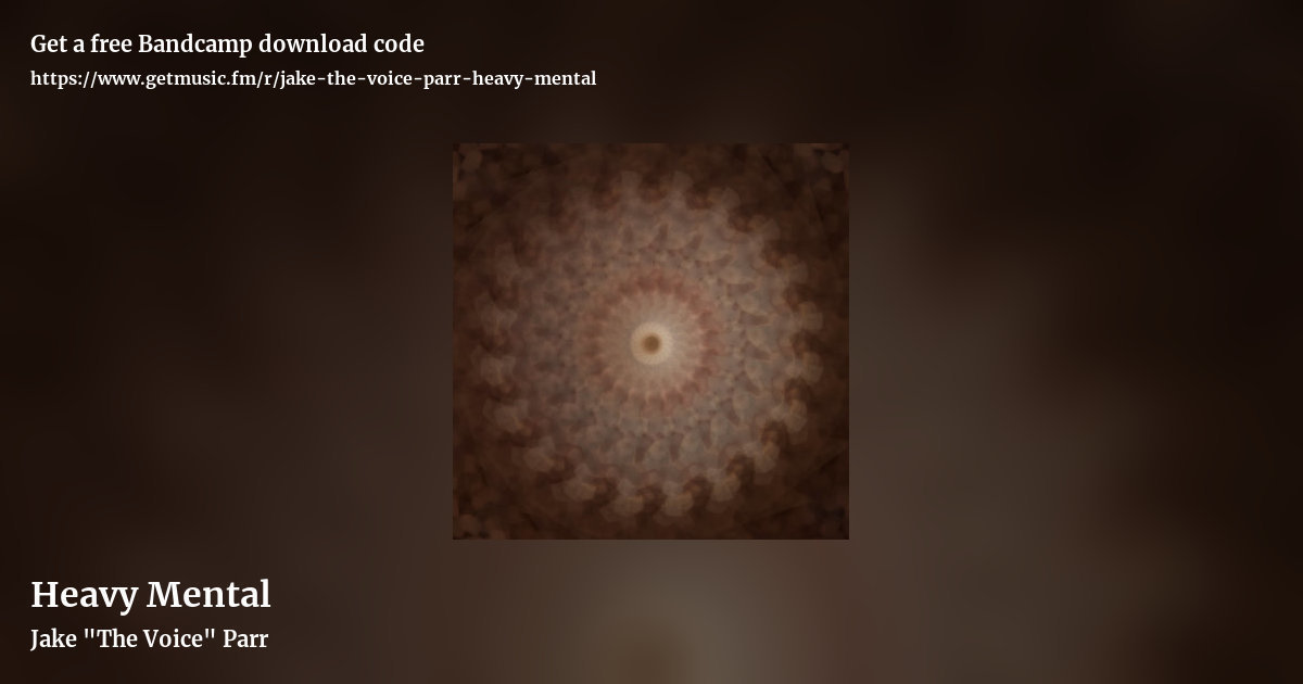 Heavy Mental by Jake "The Voice" Parr, landscape promo share image