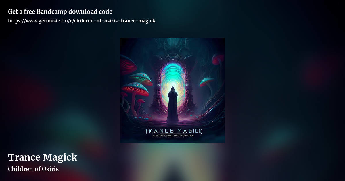 Trance Magick by Children of Osiris, landscape promo share image